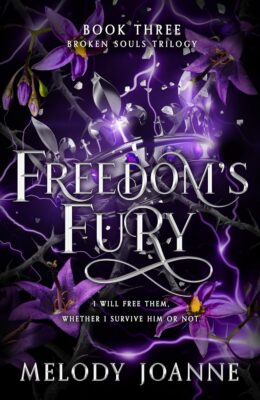 Freedom’s Fury (Broken Souls Trilogy #3)