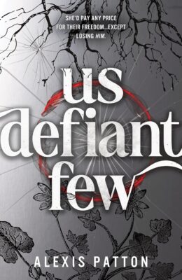 Us Defiant Few (Us Dark Few #3)