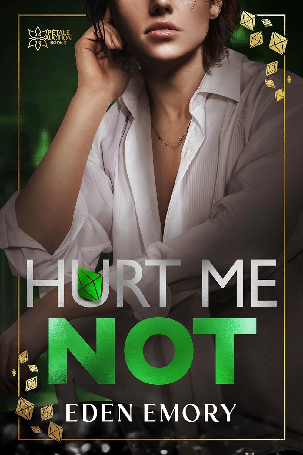 Hurt Me Not (Pétale Auction #2)