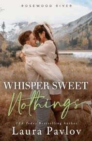 Whisper Sweet Nothings (Rosewood River Series #6)