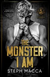 The Monster I Am (Boys of Willowbrook #2)