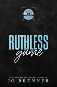 Ruthless Game (Kings of Reina University #3)