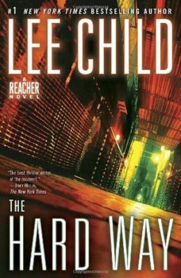 The Hard Way (Jack Reacher #10)
