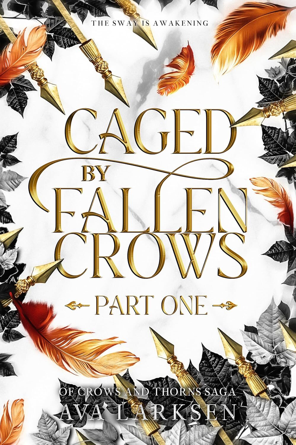 Caged by Fallen Crows: Part One (Of Crows and Thorns Saga #2)