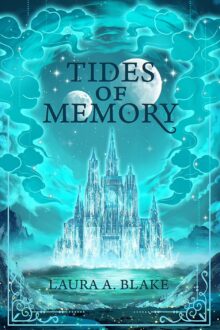 Tides of Memory