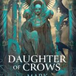 Daughter of Crows (The Academy of Kindness #1)