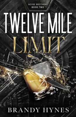 Twelve Mile Limit (Noire Brothers #2)
