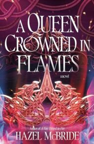 A Queen Crowned In Flames (Bonded to Beasts #2)