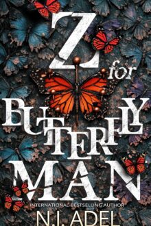 Z For Butterfly Man (The Storyteller’s Bodyguard #3)