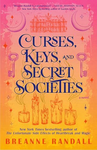 Curses, Keys, And Secret Societies (Sisters Of Light And Shadow #2)