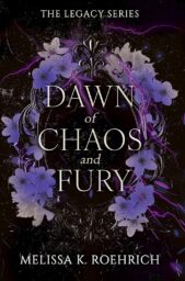Dawn of Chaos and Fury