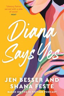 Diana Says Yes (Dirty Diana #3)