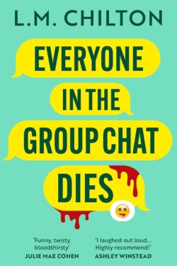 Everyone in the Group Chat Dies