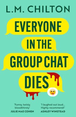 Everyone In The Group Chat Dies