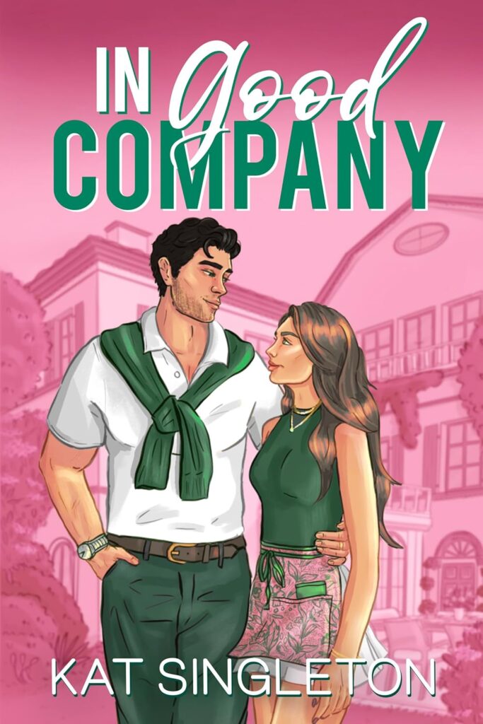 In Good Company (Pembroke Hills #1)