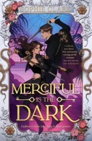 Merciful Is The Dark (Cruel is the Light #2)