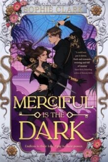 Merciful Is The Dark (Cruel is the Light #2)