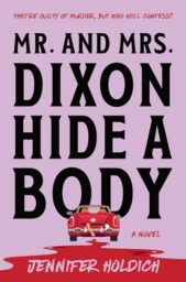Mr. and Mrs. Dixon Hide a Body