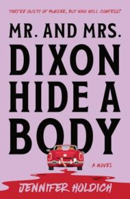 Mr & Mrs Dixon Hide A Body