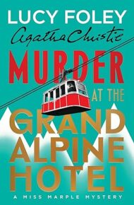 Murder At The Grand Alpine Hotel