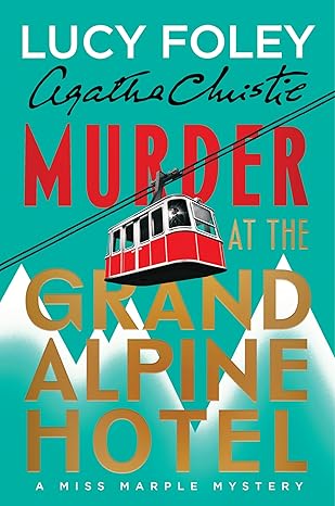 Murder at the Grand Alpine Hotel