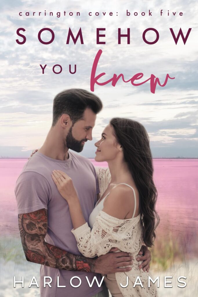Somehow You Knew (Carrington Cove #5)