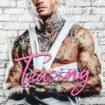 Teasing (Red Lips & White Lies #5)