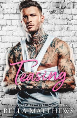 Teasing (Red Lips & White Lies #5)