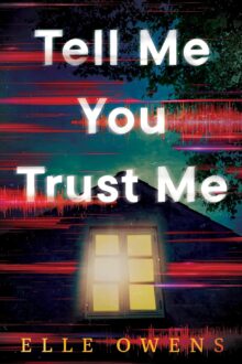 Tell Me You Trust Me