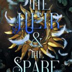 The Heir & the Spare