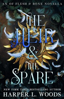The Heir & The Spare (Of Flesh & Bone #4.5)