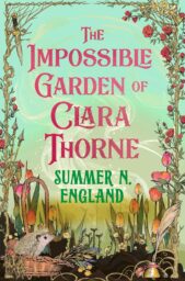 The Impossible Garden of Clara Thorne
