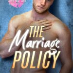The Marriage Policy (The Jilted Exes’ Club #2)