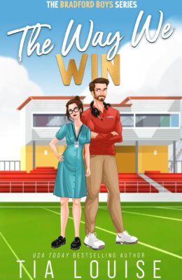 The Way We Win (The Bradford Boys #5)