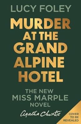 Murder at the Grand Alpine Hotel
