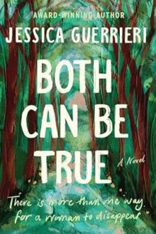 Both Can Be True: A Novel