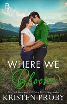 Where We Bloom (The Blackwells Of Montana #3)