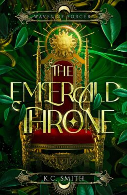 The Emerald Throne (Waves Of Sorcery #2)