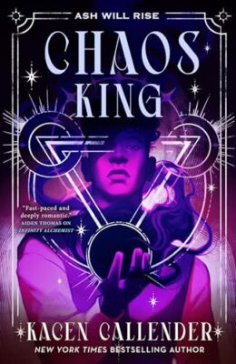 Chaos King (Infinity Alchemist #2)