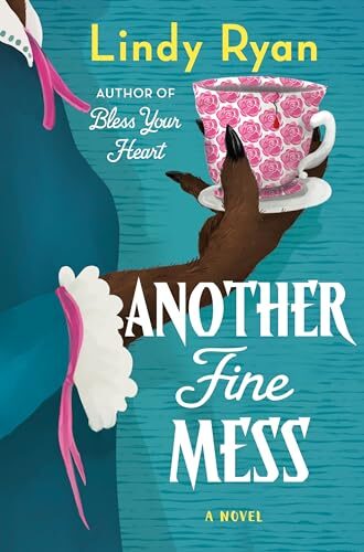 Another Fine Mess (Bless Your Heart #2)