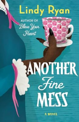 Another Fine Mess (Bless Your Heart #2)