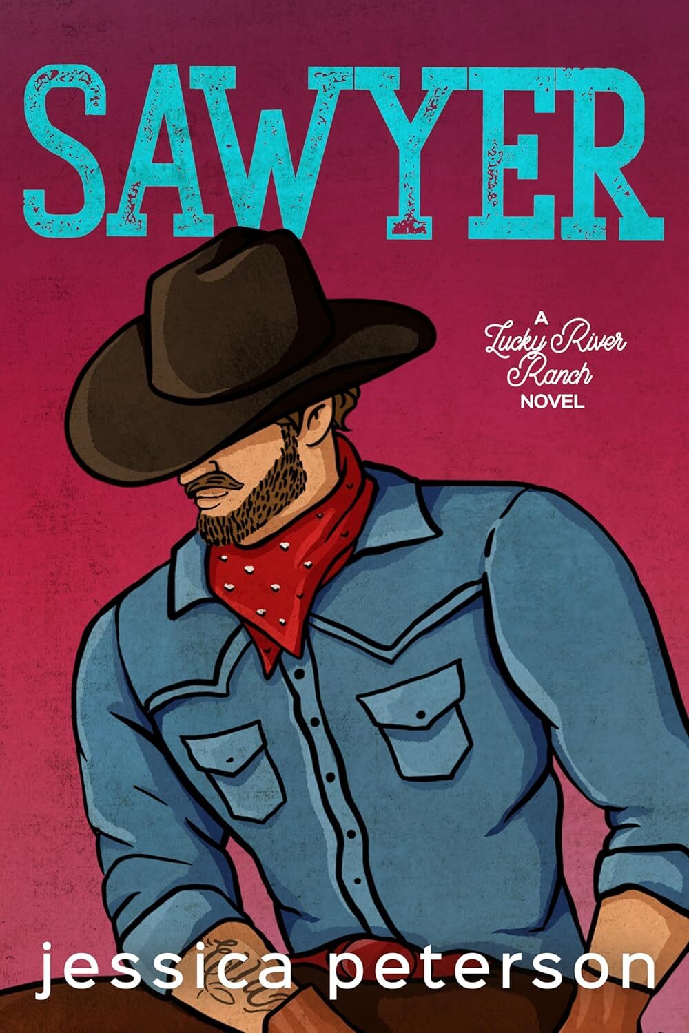 Sawyer (Lucky River Ranch #3)