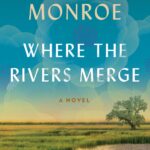 Where The Rivers Merge