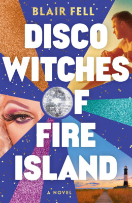 Disco Witches Of Fire Island