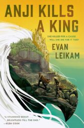 Anji Kills A King (The Rising Tide #1)