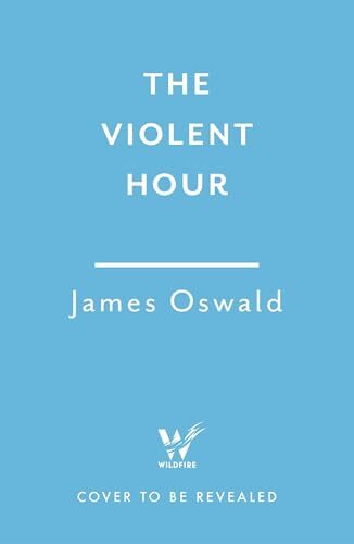 The Violent Hour (Inspector McLean #15)