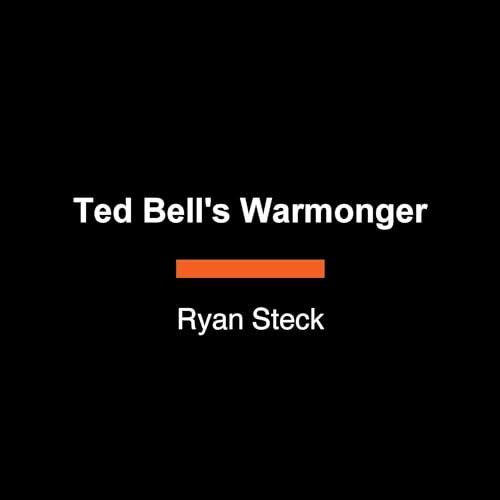 Ted Bell’s Warmonger (Alex Hawke #14)