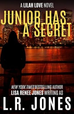 Junior Has A Secret (Lilah Love #11)