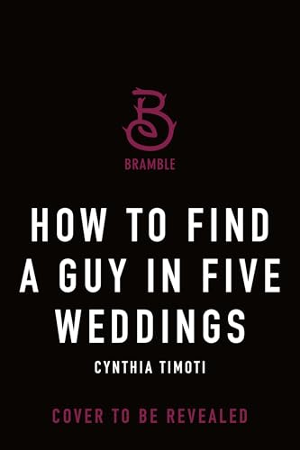 How to Find a Guy in Five Weddings