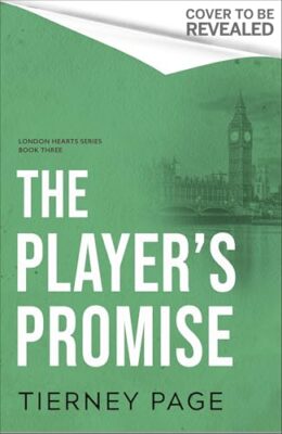 The Player’s Promise (London Hearts #3)